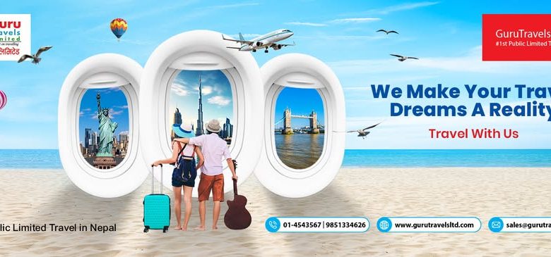 देशकै प्रथम र एकमात्र ट्राभल एजेन्सी “गुरु ट्राभल्स लिमिटेड”