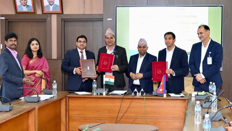 भारत सरकारको सहयोगमा निर्माण हुने १० परियोजनाको समझदारी पत्रमा हस्ताक्षर